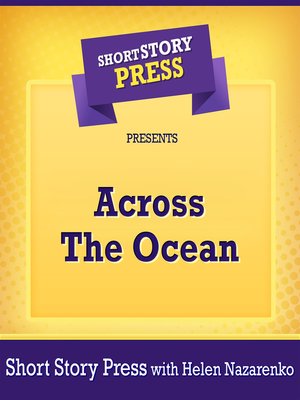 cover image of Short Story Press Presents Across the Ocean